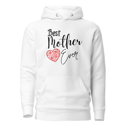 Best Mother Ever Hoodie