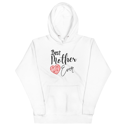 Best Mother Ever Hoodie