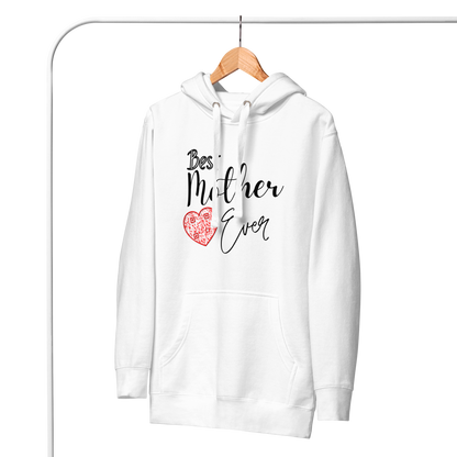 Best Mother Ever Hoodie