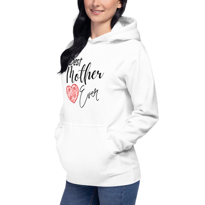 Best Mother Ever Hoodie