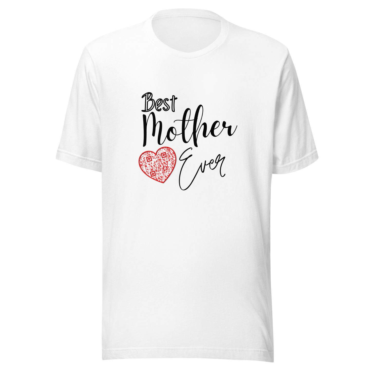 Best Mother Ever T-Shirt