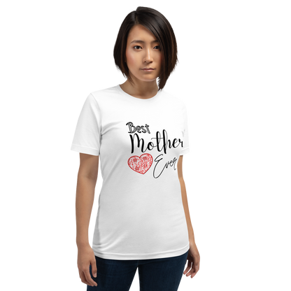 Best Mother Ever T-Shirt