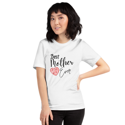 Best Mother Ever T-Shirt