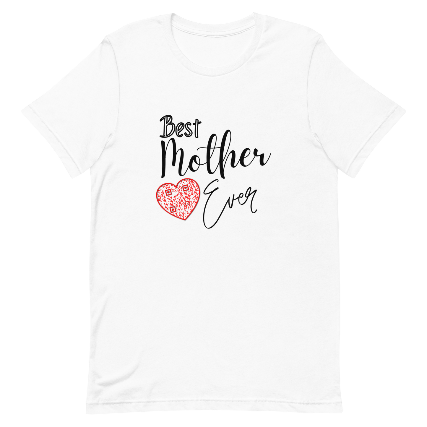 Best Mother Ever T-Shirt