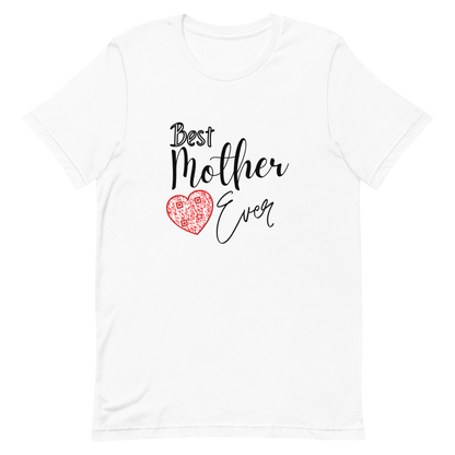 Best Mother Ever T-Shirt