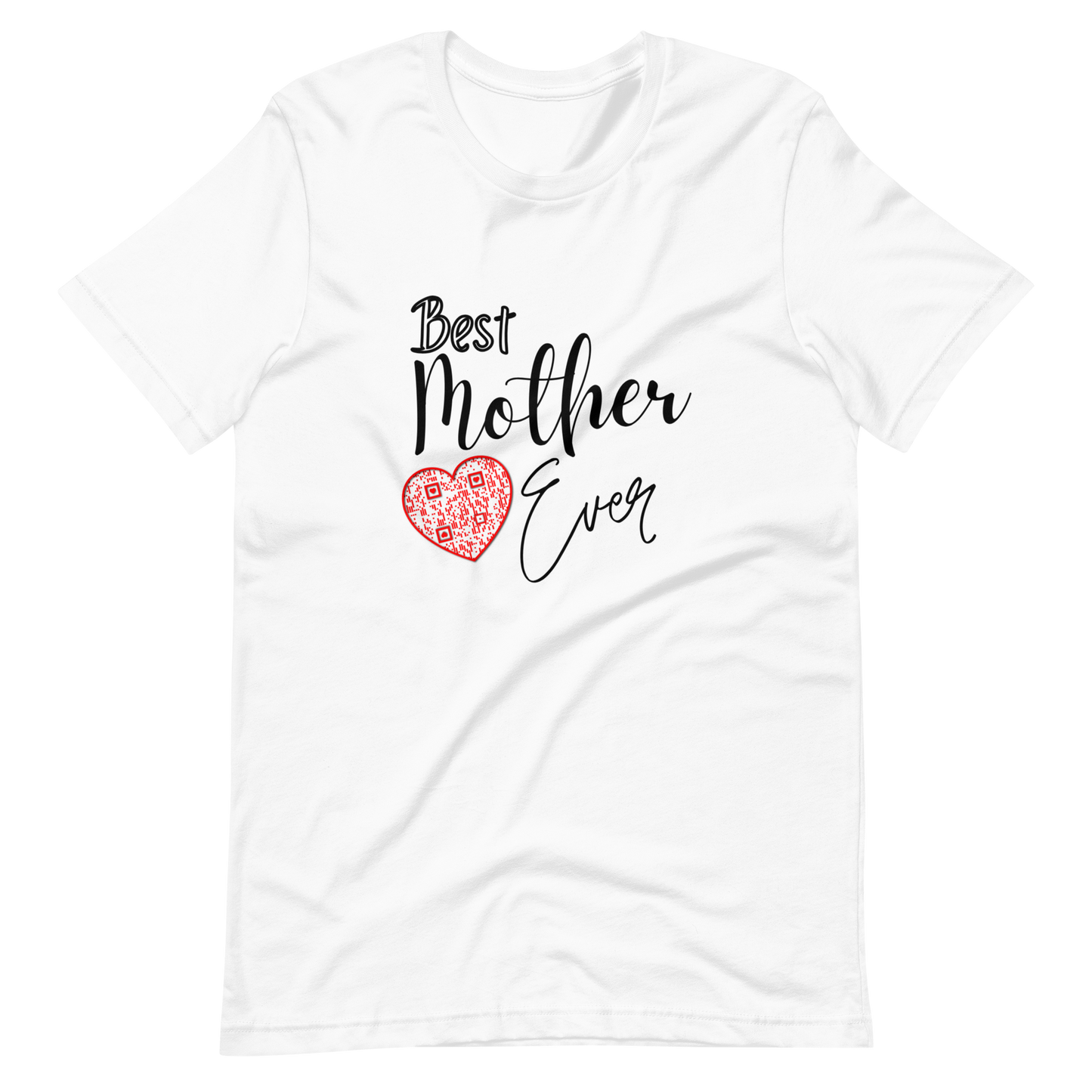 Best Mother Ever T-Shirt