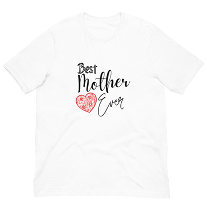 Best Mother Ever T-Shirt