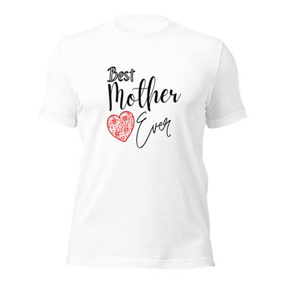 Best Mother Ever T-Shirt