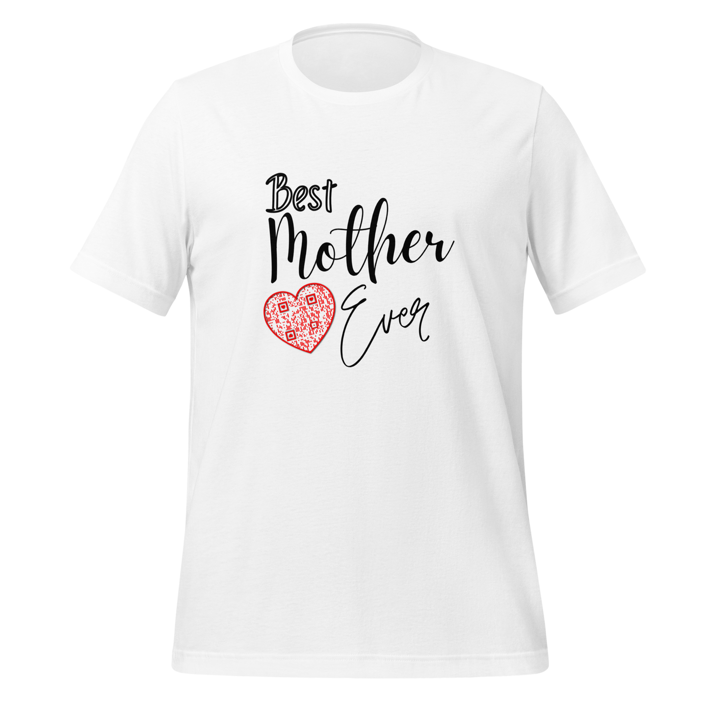 Best Mother Ever T-Shirt