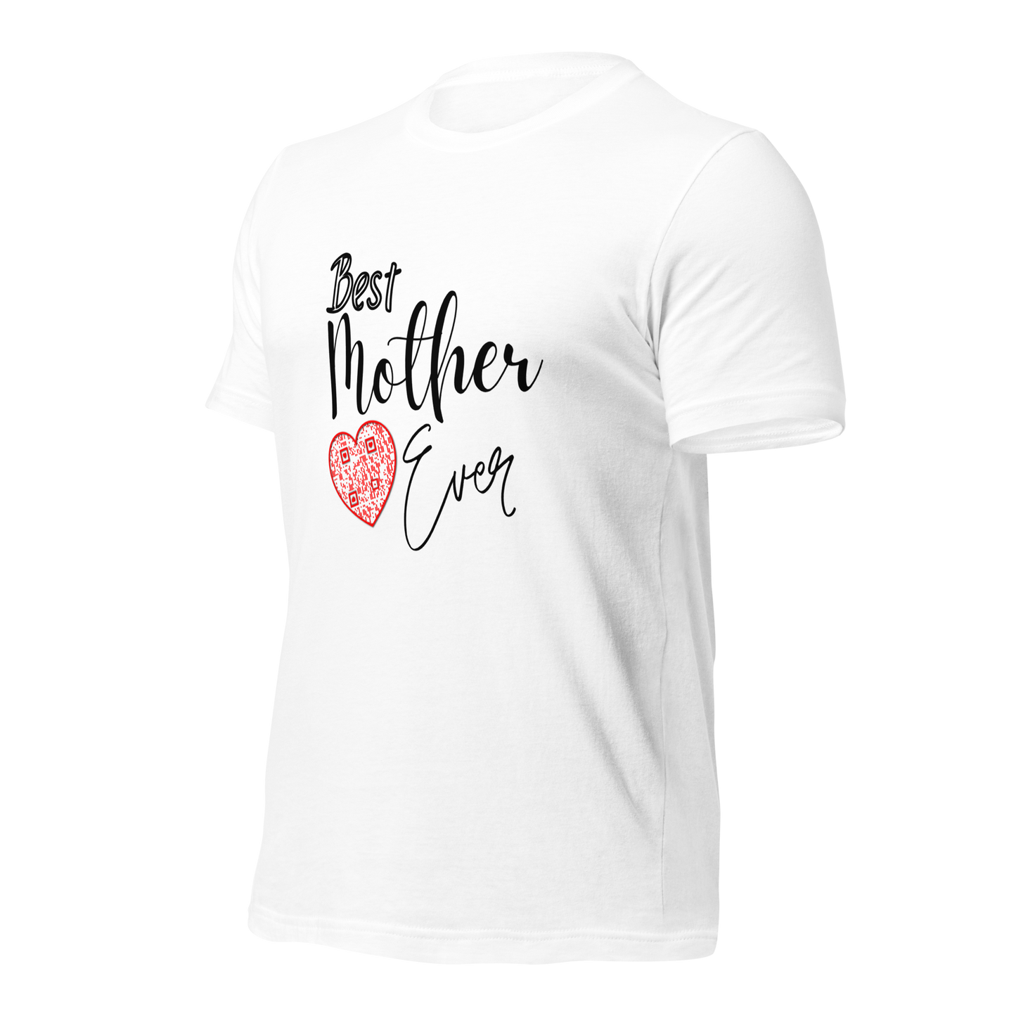 Best Mother Ever T-Shirt