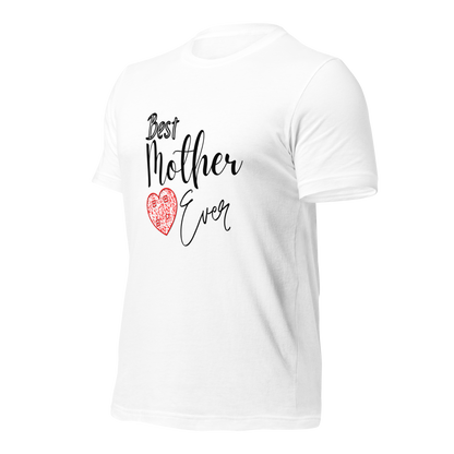 Best Mother Ever T-Shirt